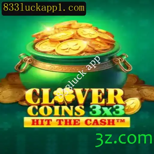 Clovercoin3x3: Descubra o Fascinante Mundo do 833luck App
