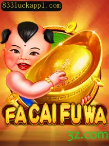 Explorando o Mundo de FaCaiFuWa: Um Clássico Moderno no 833luck App