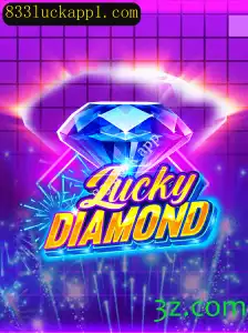 Descubra o Universo do Jogo LuckyDiamond no Aplicativo 833luck
